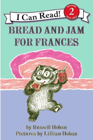 Bread and Jam for Frances