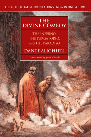 The Divine Comedy (The Inferno, The Purgatorio, and The Paradiso)