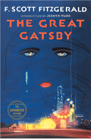 The Great Gatsby : The Only Authorized Edition