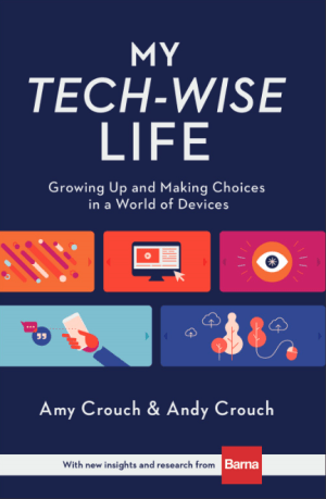 My Tech-Wise Life: Growing Up and Making Choices in a World of Devices