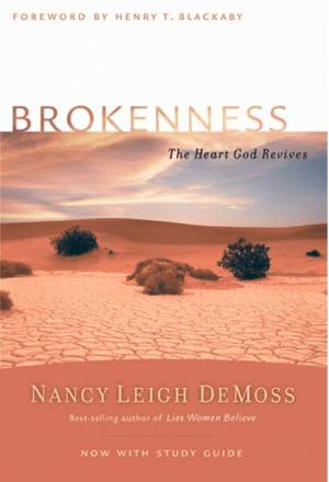 Brokenness: The Heart God Revives (Revive Our Hearts)