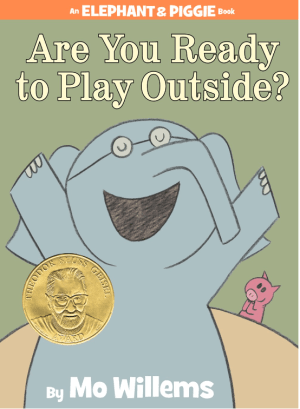 Are You Ready to Play Outside?