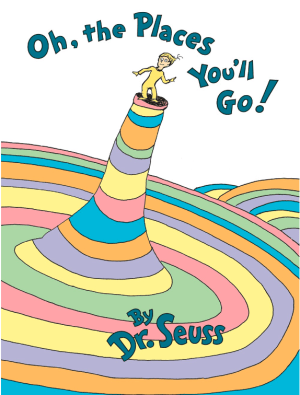 Oh the Places You'll go!