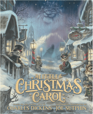 Little Christmas Carol: The Illustrated Edition
