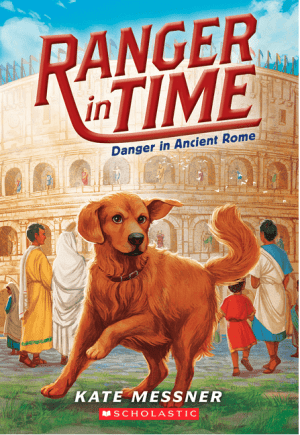 Danger in Ancient Rome (Ranger in Time #2)