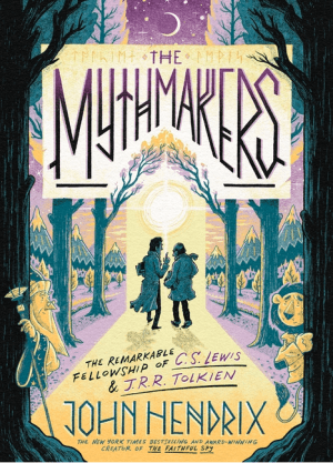 Mythmakers:  The Remarkable Fellowship of C.S. Lewis and J.R.R. Tolkien (graphic novel)