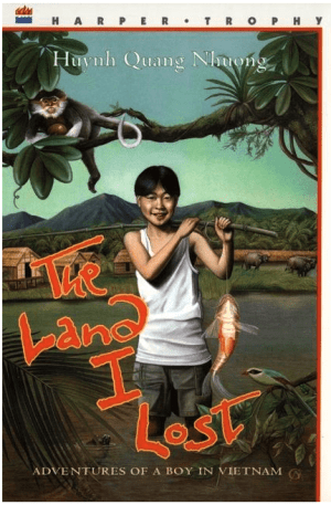 The Land I Lost: Adventures of a Boy In Vietnam