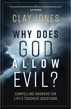 Why Does God Allow Evil?: Compelling Answers for Life's Toughest Questions