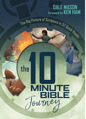 The 10 Minute Bible Journey: The Big Picture of Scripture in 52 Quick Reads