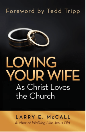Loving Your Wife as Christ Loved the Church
